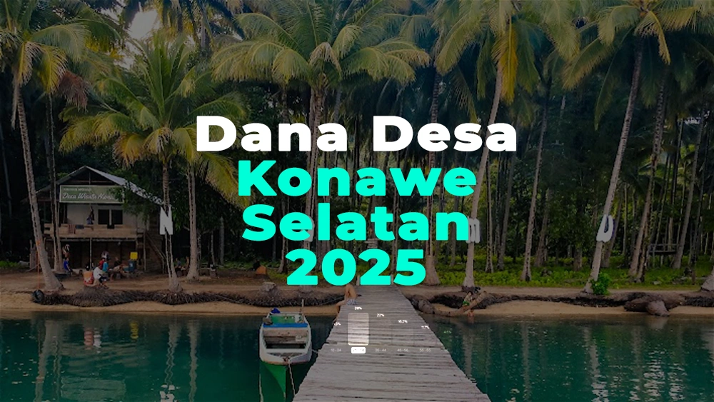 Rincian Dana Desa Konawe Selatan 2025
